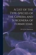 Produktbild: A List of the Type-species of the Genera and Subgenera of Formicidae.