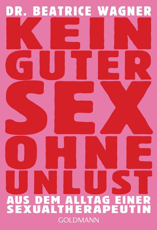Produktbild: Kein guter Sex ohne Unlust