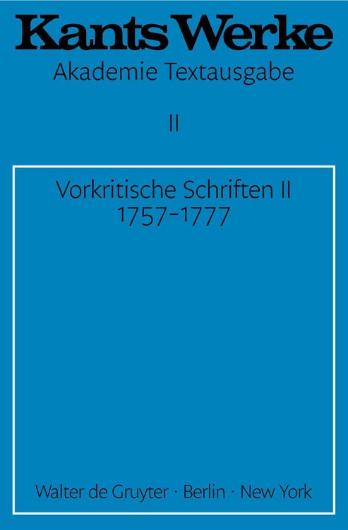 Produktbild: Vorkritische Schriften II. 1757-1777