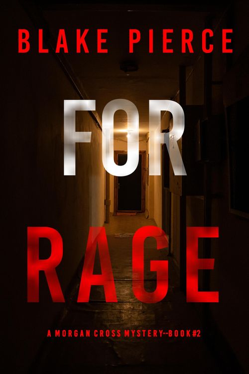 Produktbild: For Rage (A Morgan Cross FBI Suspense Thriller-Book Two)