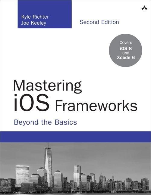 Produktbild: Mastering Ios Frameworks 2/e