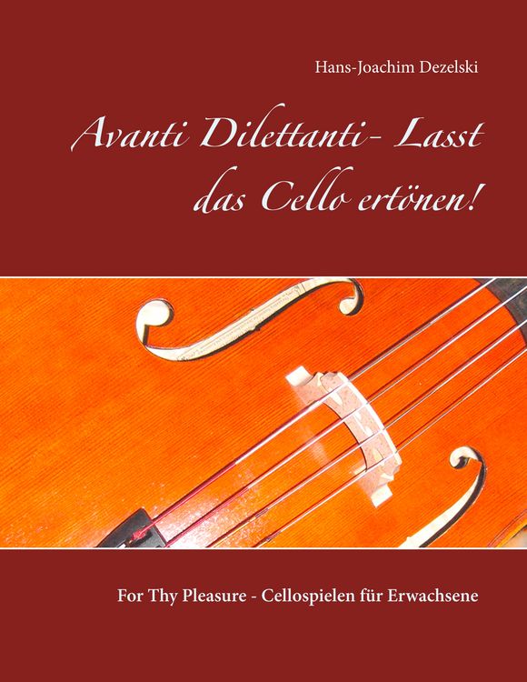 Produktbild: Avanti Dilettanti- Lasst das Cello ert&ouml;nen!