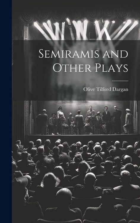 Produktbild: Semiramis and Other Plays