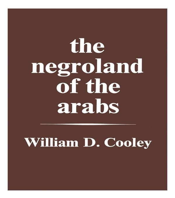 Produktbild: The Negroland of the Arabs Examined and Explained (1841)