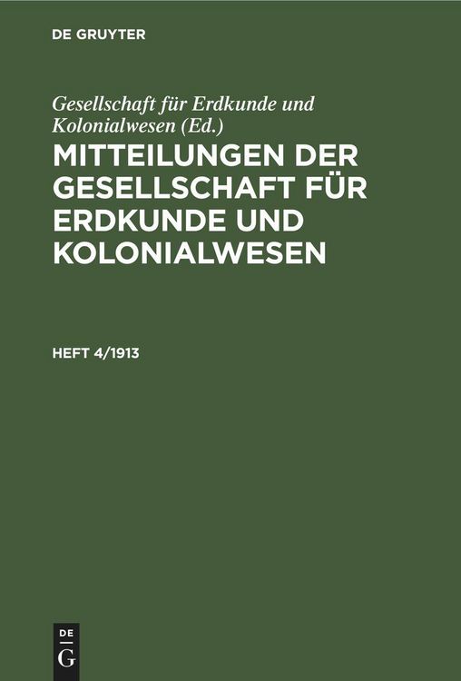 Produktbild: Mitteilungen der Gesellschaft f&uuml;r Erdkunde und Kolonialwesen. Heft 4/1913