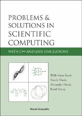 Produktbild: Problems and Solutions in Scientific Computing with C++ and Java Simulations