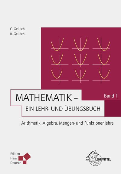 Produktbild: Mathematik - Ein Lehr- und &Uuml;bungsbuch: Band 1 (Gellrich)