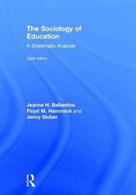 Produktbild: Ballantine, J: The Sociology of Education