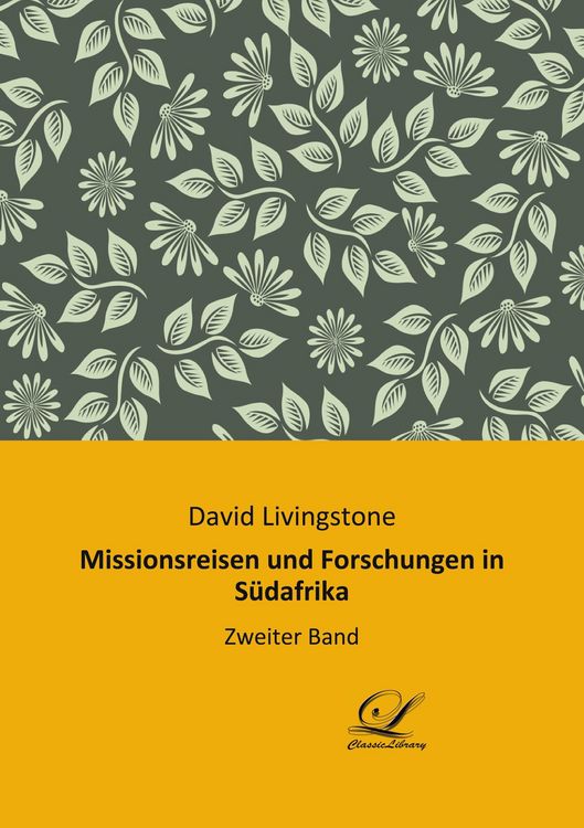Produktbild: Missionsreisen und Forschungen in S&uuml;dafrika
