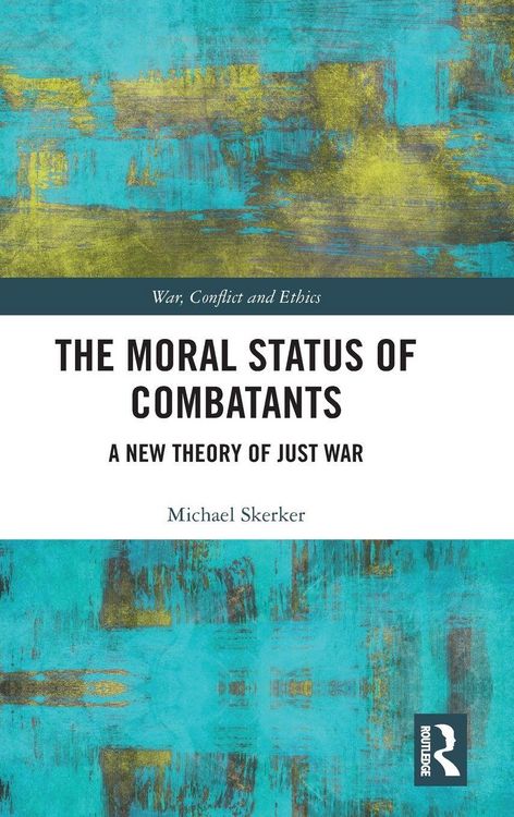 Produktbild: The Moral Status of Combatants