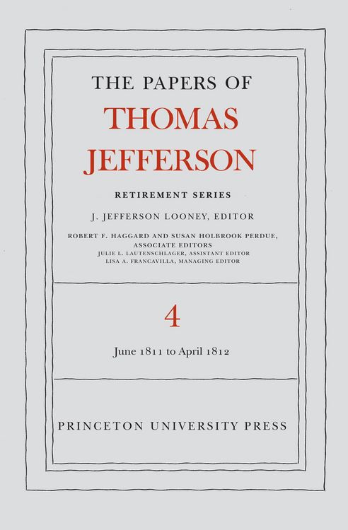 Produktbild: The Papers of Thomas Jefferson, Retirement Series, Volume 4
