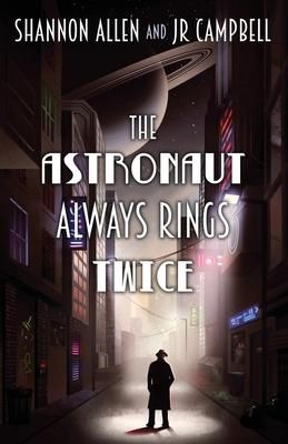 Produktbild: The Astronaut Always Rings Twice