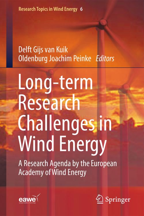 Produktbild: Long-term Research Challenges in Wind Energy - A Research Agenda by the European Academy of Wind Energy