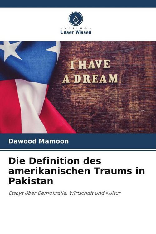 Produktbild: Die Definition des amerikanischen Traums in Pakistan