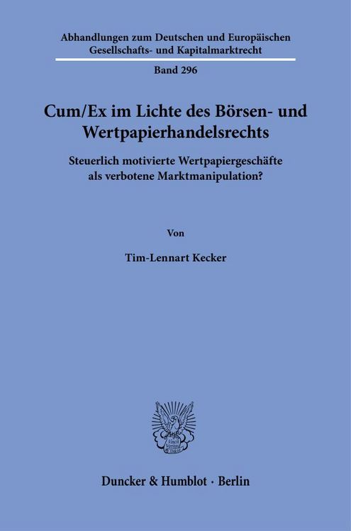 Produktbild: Cum-Ex im Lichte des B&ouml;rsen- und Wertpapierhandelsrechts