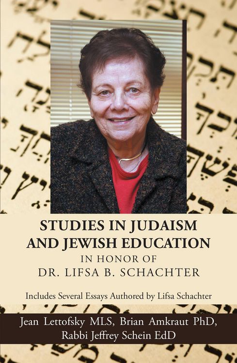 Produktbild: Studies in Judaism and Jewish Education in Honor of Dr. Lifsa B. Schachter