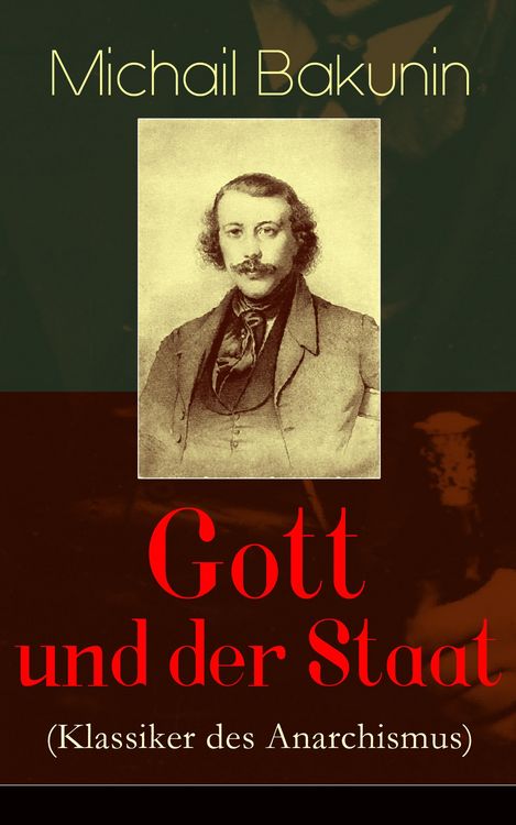 Produktbild: Gott und der Staat (Klassiker des Anarchismus)