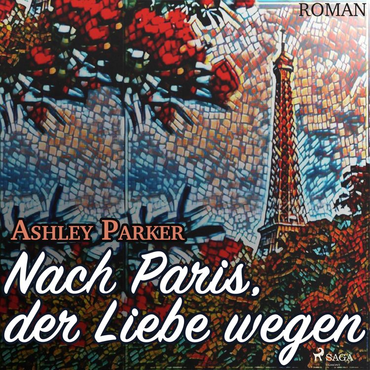 Produktbild: Nach Paris, der Liebe wegen (Ungek&uuml;rzt)
