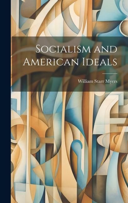 Produktbild: Socialism and American Ideals
