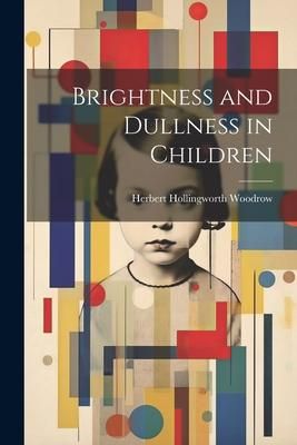 Produktbild: Brightness and Dullness in Children
