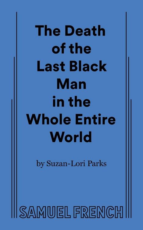 Produktbild: The Death of the Last Black Man in the Whole Entire World AKA The Negro Book of the Dead