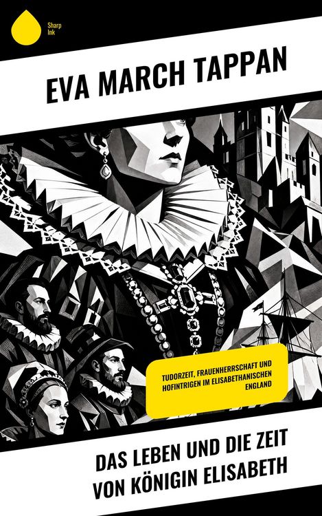 Produktbild: Das Leben und die Zeit von K&ouml;nigin Elisabeth