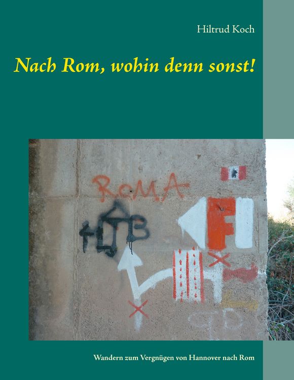 Produktbild: Nach Rom, wohin denn sonst!