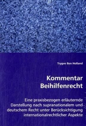 Produktbild: Ben Holland, T: Kommentar Beihilfenrecht