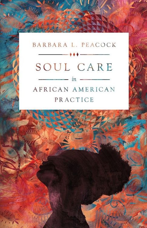 Produktbild: Soul Care in African American Practice