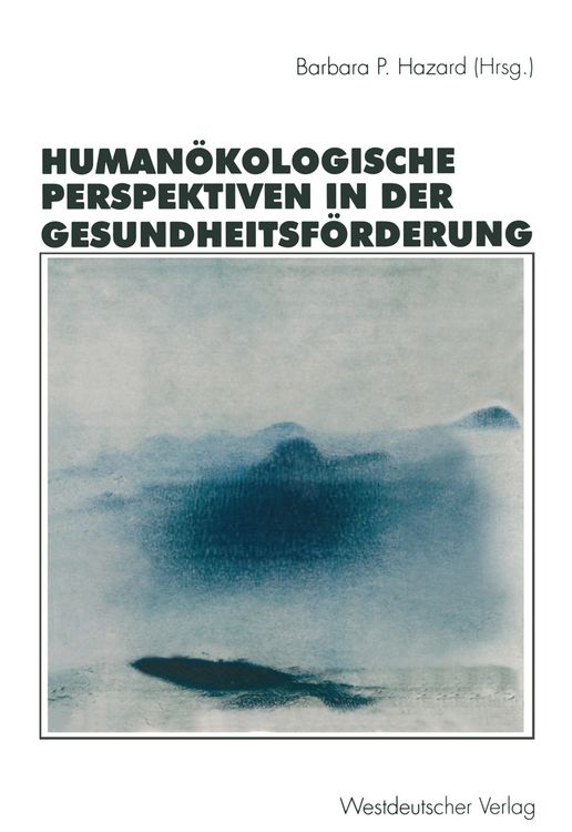 Produktbild: Human&ouml;kologische Perspektiven in der Gesundheitsf&ouml;rderung