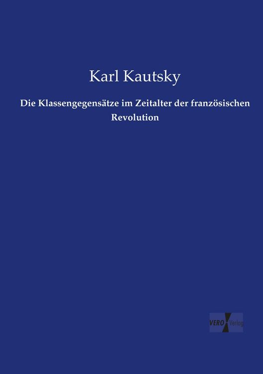 Produktbild: Die Klassengegens&auml;tze im Zeitalter der franz&ouml;sischen Revolution