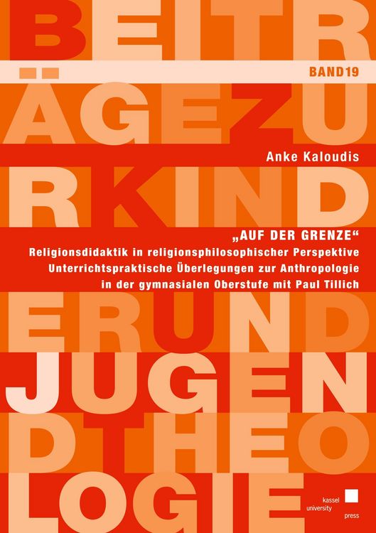 Produktbild: &bdquo;Auf der Grenze&ldquo; - Religionsdidaktik in religionsphilosophischer Perspektive