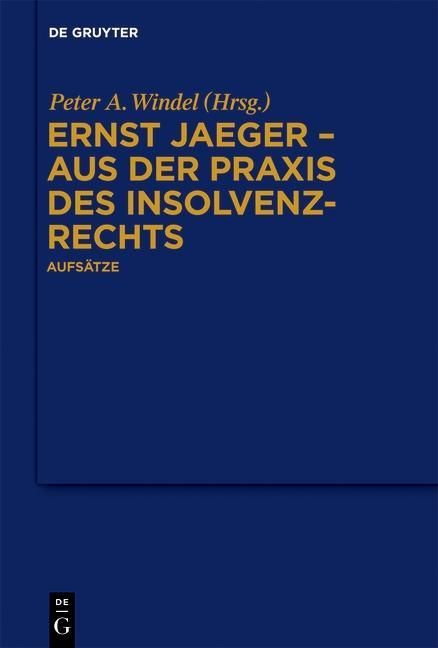Produktbild: Ernst Jaeger - Aus der Praxis des Insolvenzrechts