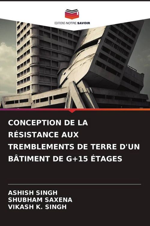 Produktbild: Conception De La R&eacute;sistance Aux Tremblements De Terre D'un B&acirc;timent De G+15 &Eacute;tages