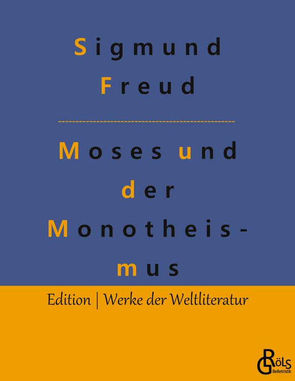 Produktbild: Der Mann Moses und die monotheistische Religion
