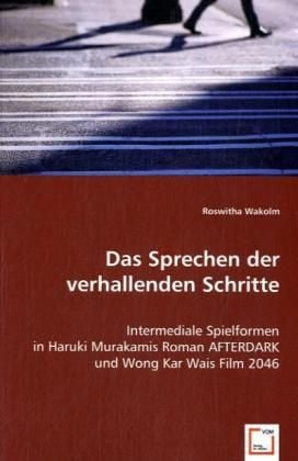 Produktbild: Wakolm, R: Das Sprechen der verhallenden Schritte