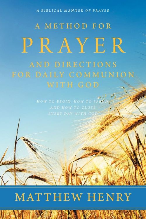 Produktbild: A Method for Prayer and Directions for Daily Communion with God