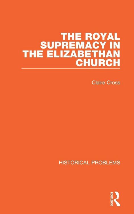 Produktbild: The Royal Supremacy in the Elizabethan Church