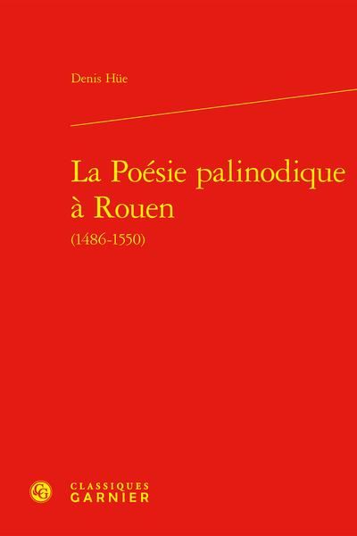 Produktbild: La Poesie Palinodique a Rouen (1486-1550)