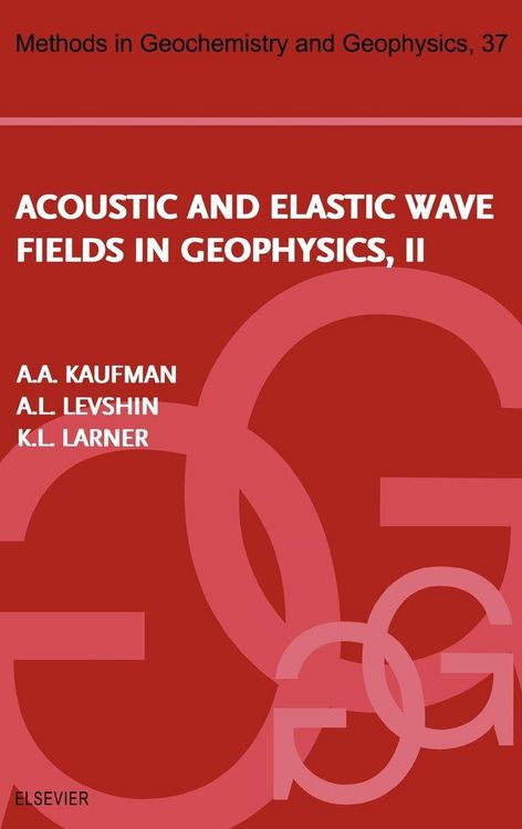 Produktbild: Acoustic and Elastic Wave Fields in Geophysics, Part II
