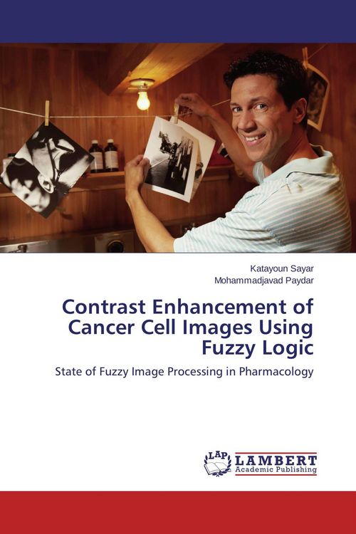 Produktbild: Contrast Enhancement of Cancer Cell Images Using Fuzzy Logic