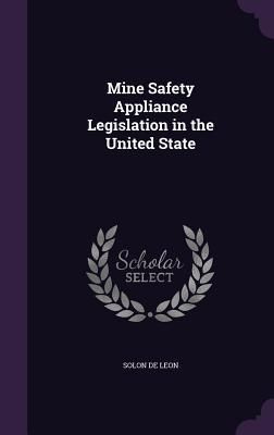 Produktbild: Mine Safety Appliance Legislation in the United State