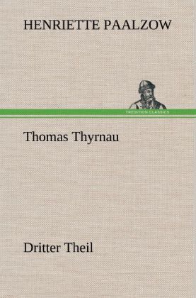 Produktbild: Thomas Thyrnau - Dritter Theil