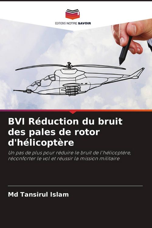 Produktbild: BVI R&eacute;duction du bruit des pales de rotor d'h&eacute;licopt&egrave;re