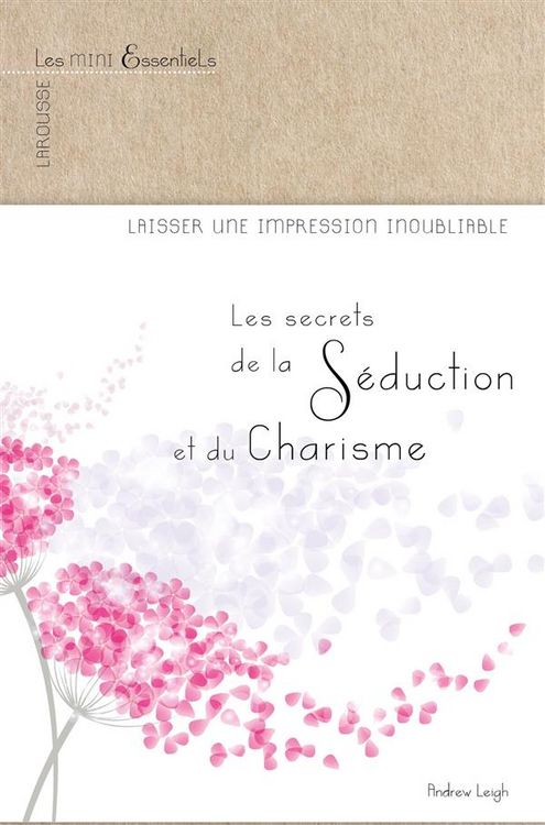 Produktbild: Les secrets du charisme et de la s&eacute;duction