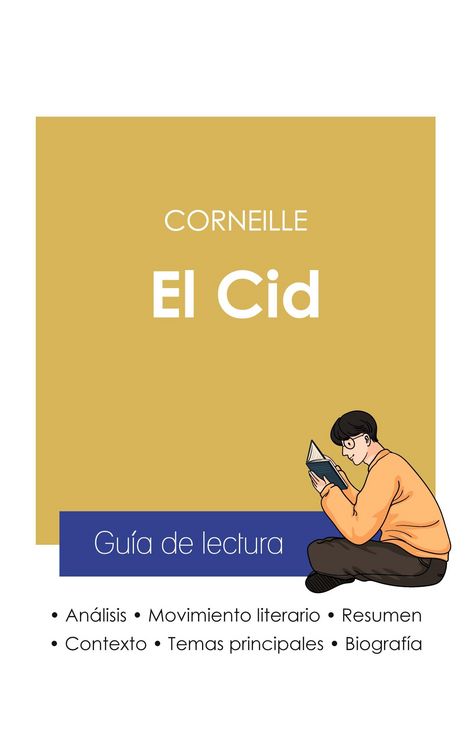 Produktbild: Gu&iacute;a de lectura El Cid de Corneille (an&aacute;lisis literario de referencia y resumen completo)