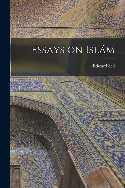 Produktbild: Essays on Isl&aacute;m