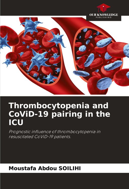 Produktbild: Thrombocytopenia and CoViD-19 pairing in the ICU