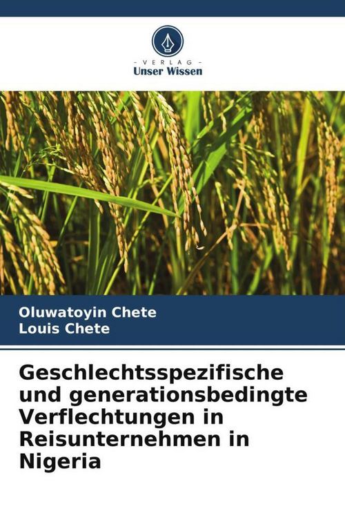 Produktbild: Geschlechtsspezifische und generationsbedingte Verflechtungen in Reisunternehmen in Nigeria