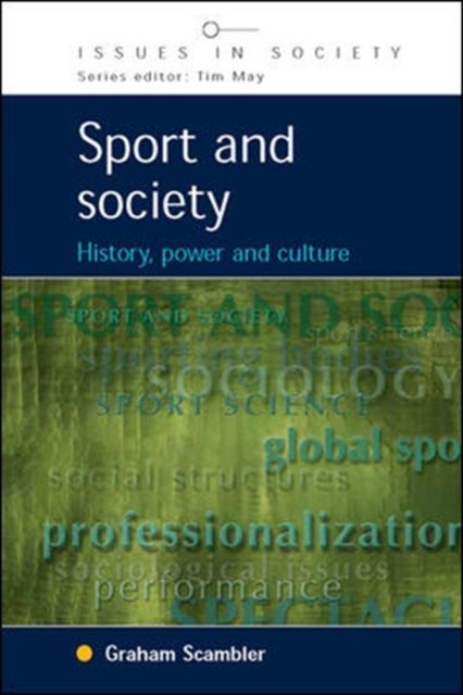Produktbild: Sport and Society: History Power and Culture